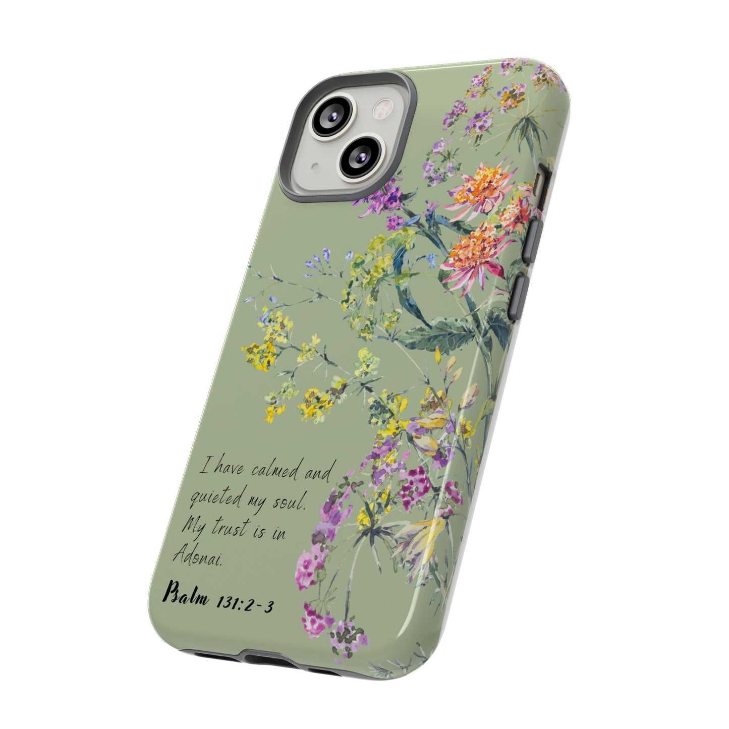 Phone Case - Botanic - Fully Sage Green, Psalm 131:2-3
