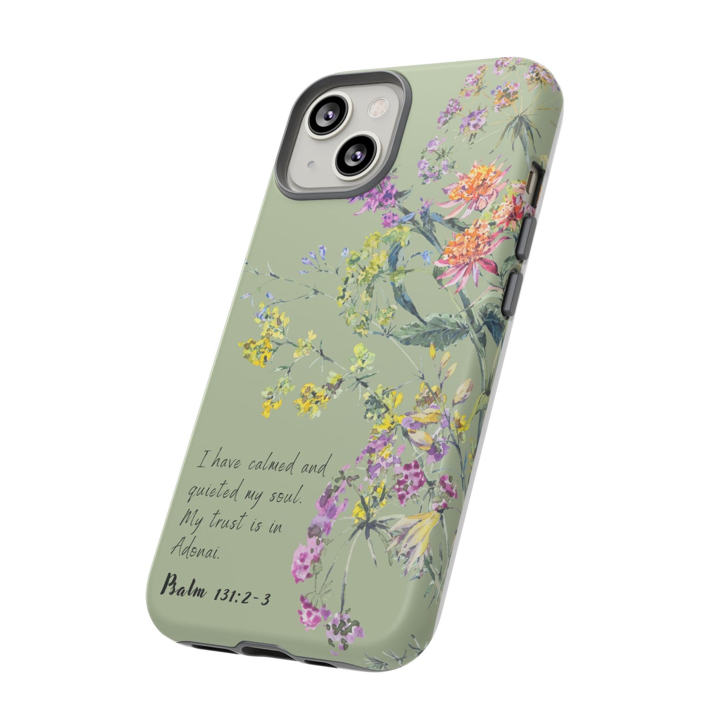 Phone Case - Botanic - Fully Sage Green, Psalm 131:2-3