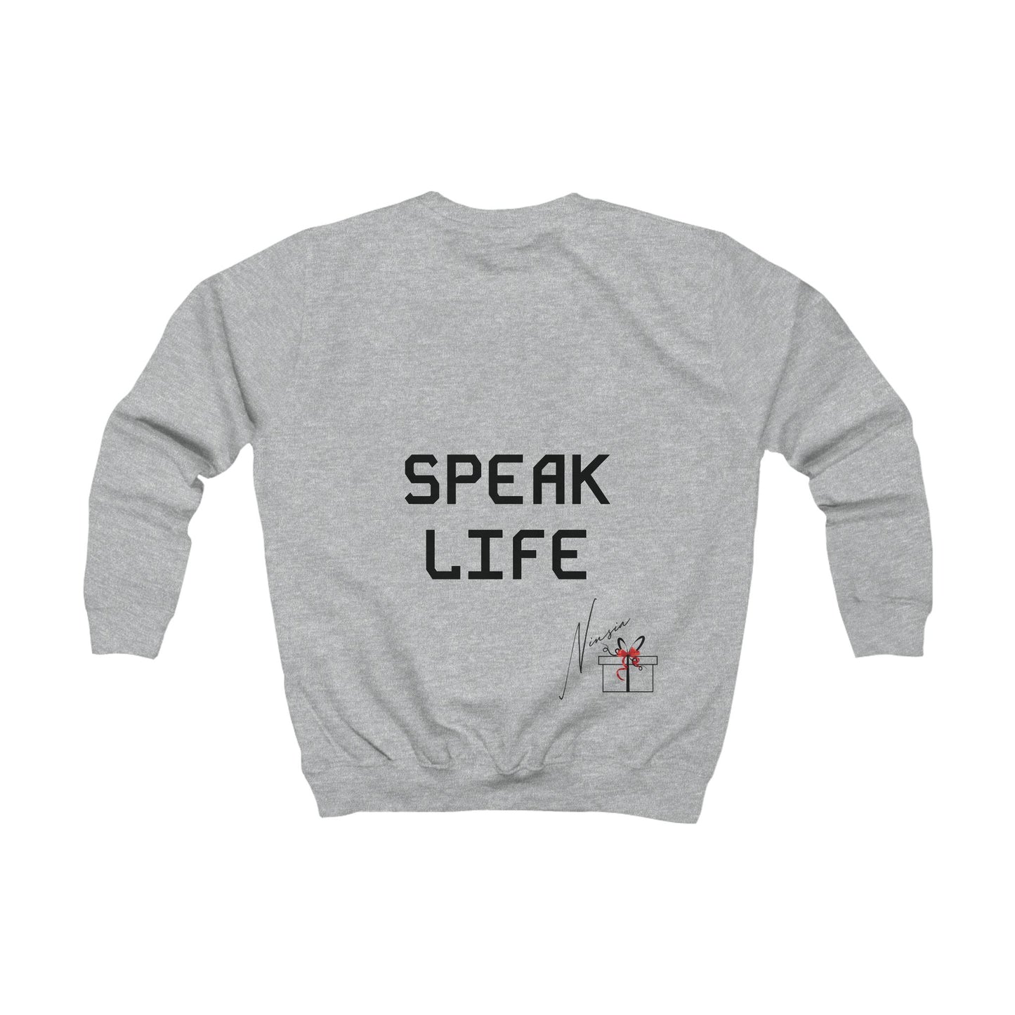 Kids Sweatshirt Unisex - Speak Life - various colours