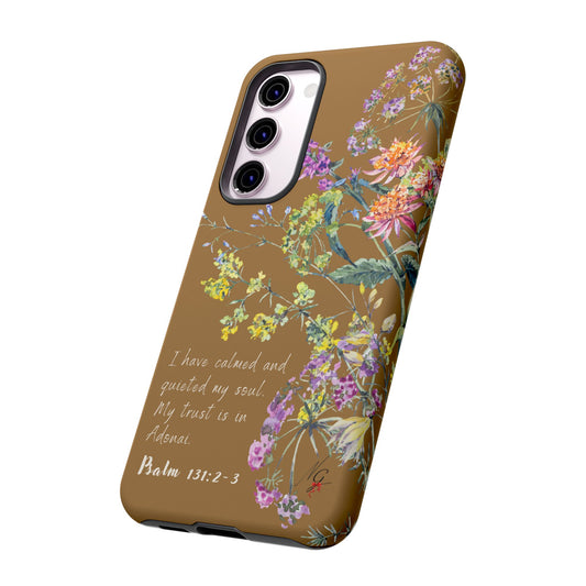 Phone Case - Botanic Full Brown, Psalm 131:2-3