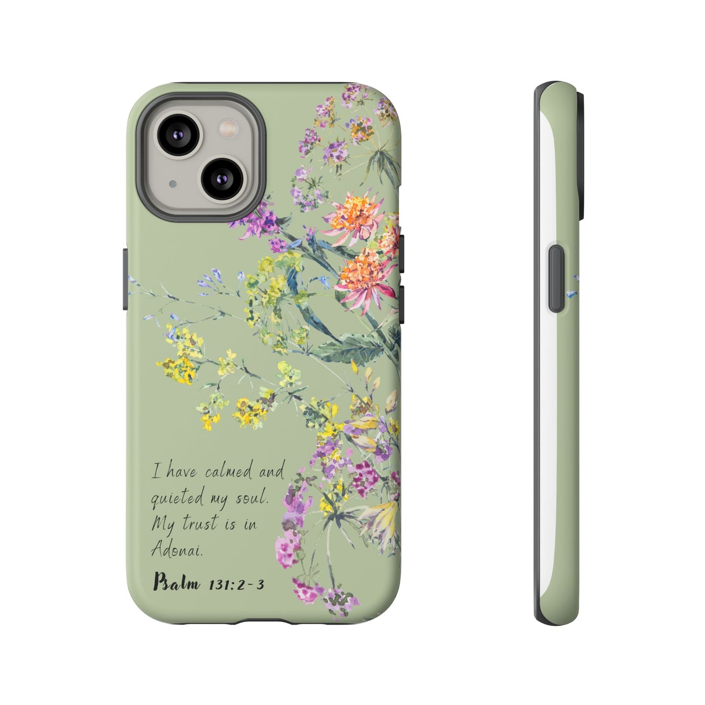 Phone Case - Botanic - Fully Sage Green, Psalm 131:2-3