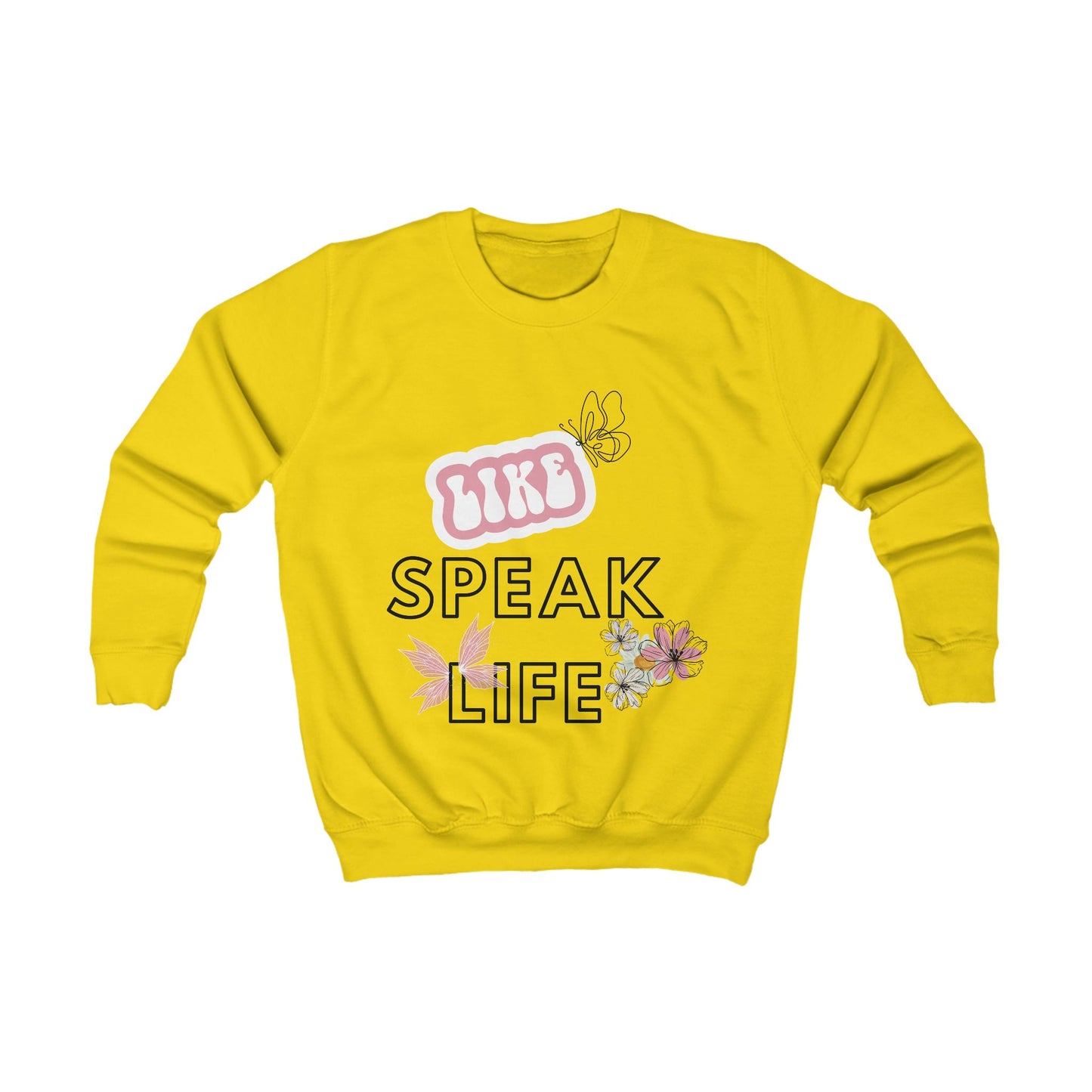 Kids Sweatshirt Unisex - Speak Life - various colours